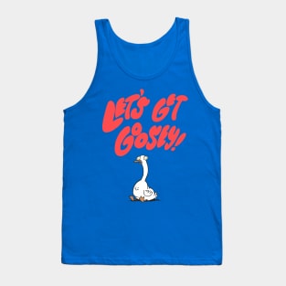 Let’s get goosey Tank Top